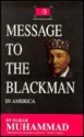 Message to the Blackman in America - Elijah Muhammad