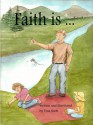 Faith Is - Tina Scott