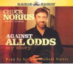 Against All Odds: My Story - Chuck Norris, Ken Abraham