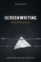 Screenwriting Behind Enemy Lines: Lessons from Inside the Studio Gates - John Schimmel