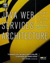 Java Web Services Architecture - James McGovern, Michael Stevens, Sameer Tyagi