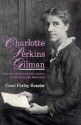 Charlotte Perkins Gilman: Her Progress Toward Utopia with Selected Writings - Carol Farley Kessler