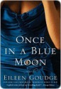 Once in a Blue Moon - Eileen Goudge