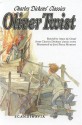 Oliver Twist: Charles Dickens Classics - Charles Dickens