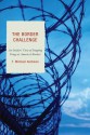 The Border Challenge: An Insider's Guide to Stopping Drugs at America's Borders - T Andrews