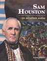 Sam Houston: Un Estadista Audaz / A Fearless Statesman - Joanne Mattern