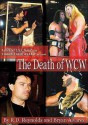 The Death of WCW - R.D. Reynolds, Bryan Alvarez