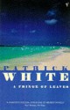 A Fringe Of Leaves - Patrick White