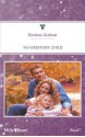 No Ordinary Child - Darlene Graham