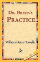 Dr. Breen's Practice - William Dean Howells