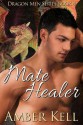 Mate Healer - Amber Kell