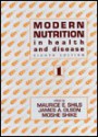 Modern Nutrition in Health and Disease - Maurice E. Shils, James A. Olson