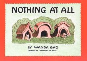 Nothing At All - Wanda Gág