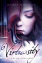 Virtuosity: Liebe um jeden Preis - Jessica Martinez