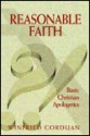 Reasonable Faith: Basic Christian Apologetics - Winfried Corduan