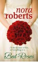 Bed of Roses (Bride Quartet #2) - Nora Roberts