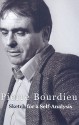 Sketch for a Self-Analysis - Pierre Bourdieu, Richard Nice