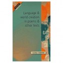 Language and World Creation in Poems and Other Texts - Elena Semino