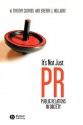 It's Not Just PR: Public Relations in Society - W. Timothy Coombs, Frances Reynolds