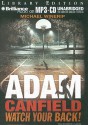 Adam Canfield Watch Your Back! - Michael Winerip