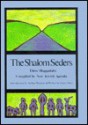 Shalom Seders: Three Haggadahs - New Jewish Agenda, New Jewish Agenda Staff, Arthur Waskow, Grace Paley