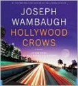 Hollywood Crows (Hollywood Station Series #2) - Joseph Wambaugh, Christian Rummel