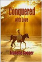 Conquered with Love - Jeanette Cooper