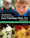 Photo Restoration and Retouching Using Corel PaintShop Photo Pro - Robert Correll