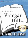 Vinegar Hill - A. Manette Ansay