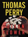 Poison Flower: A Jane Whitefield Novel - Thomas Perry, Joyce Bean