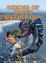 Heroes of Greek Mythology (Dover Children's Classics) - Charles Kingsley