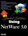 Special edition using Netware 5.0 - John Pence, Peter Kuo, Sally Specker