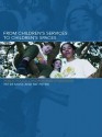 From Children's Services to Children's Spaces: Public Policy, Children and Childhood - Peter Moss, Pat Petrie