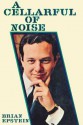 A Cellarful of Noise - Brian Epstein