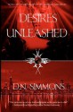 Desires Unleashed (Knights of the Darkness #1) - D.N. Simmons