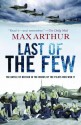 Last of the Few - Max Arthur