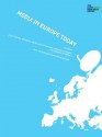 Media in Europe Today - Josef Trappel