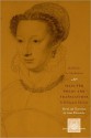 Selected Poems and Translations: A Bilingual Edition (The Other Voice in Early Modern Europe) - Madeleine de l'Aubespine, Anna Klosowska