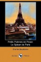 Petits Poemes en Prose: Le Spleen de Paris - Charles Baudelaire