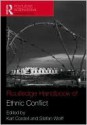 Routledge Handbook of Ethnic Conflict - Karl Cordell, Stefan Wolff