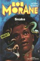 Snake (Bob Morane #152) - Henri Vernes, Antonio Paras