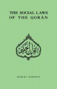 Social Laws of the Qoran - Robert Roberts