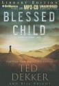 Blessed Child - Ted Dekker, Bill Bright, Benjamin L. Darcie