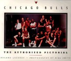 Chicago Bulls the Spirit of Competition - Roland Lazenby, Bill Smith