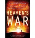 Heaven's War (Heaven's Shadow, #2) - David S. Goyer