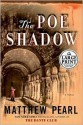 The Poe Shadow - Matthew Pearl