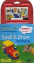 Spell & Draw on the Go [With 12 Magnets and Marker] - Nancy Gayle Carlson