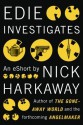 Edie Investigates - Nick Harkaway