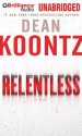 Relentless - Dan John Miller, Dean Koontz