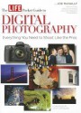 The LIFE Pocket Guide to Digital Photography - Life Books